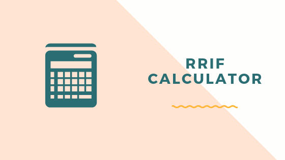 RRIF Calculator